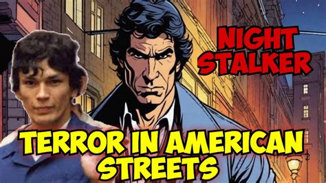 terror  american streets night stalker richard ramirez