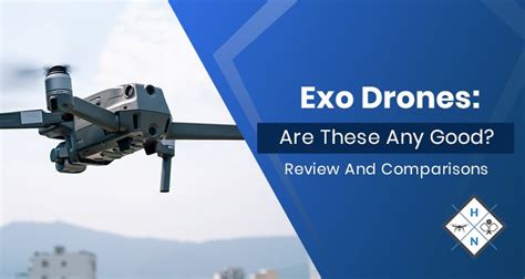 exo drones    good review  comparison