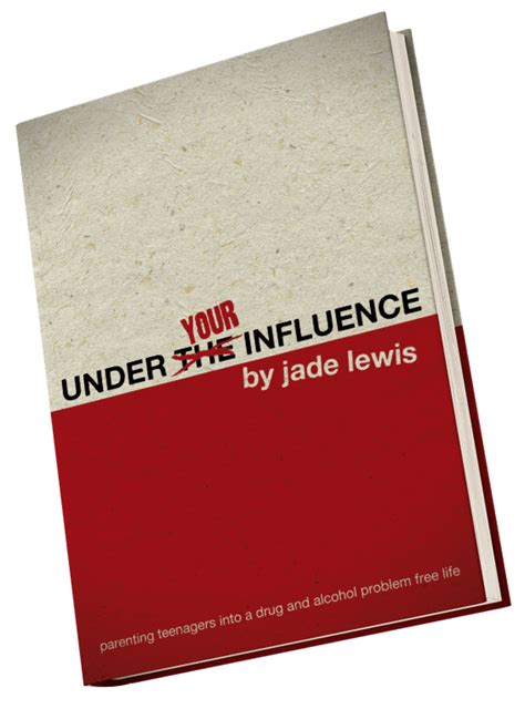 Under Your Influence Jade Lewis