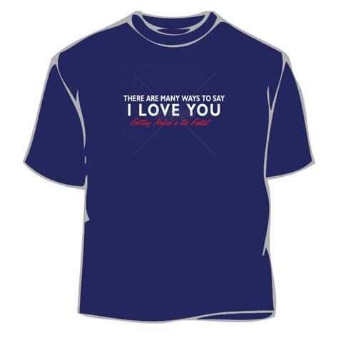 many ways to say i love you funny sex t shirt