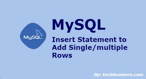 mysql insert statement insert single multiple rows in a table