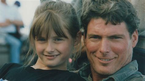 Christopher Reeve’s Daughter Talks Growing Up With ‘superman ’ Keeping