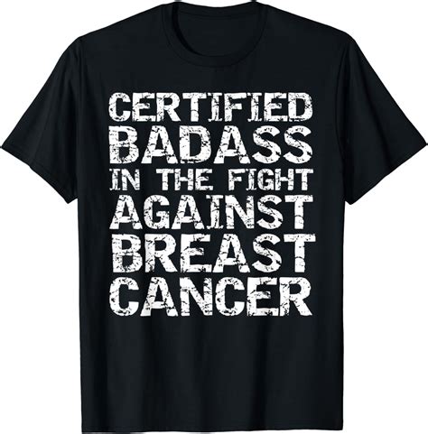 funny certified badass in the fight against breast cancer t shirt