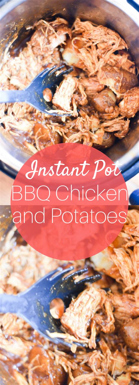 instant pot bbq chicken  potatoes pot recipes easy quick