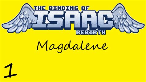 The Binding Of Isaac Rebirth Magdalene Youtube