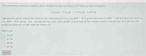 solved  combustion  benzene produces carbon dioxide  water