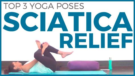 Yoga For Sciatica Top Yoga Poses For Sciatica And Low Back Pain