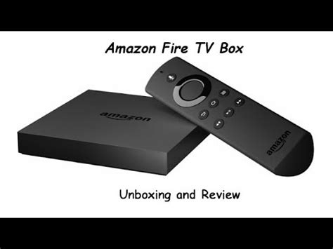 amazon fire tv  box unboxing  review youtube