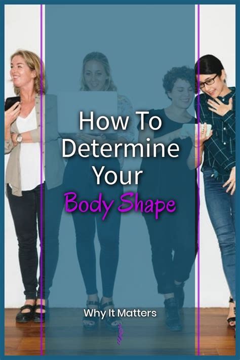 How To Determine Your Body Shape And Why It Matters Body
