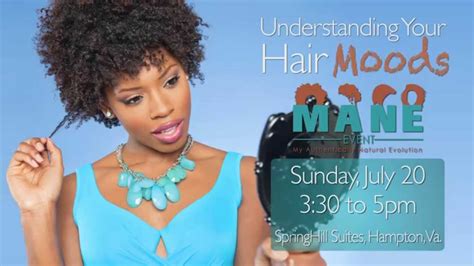 understanding  hair moods natural  healthy hair seminar youtube