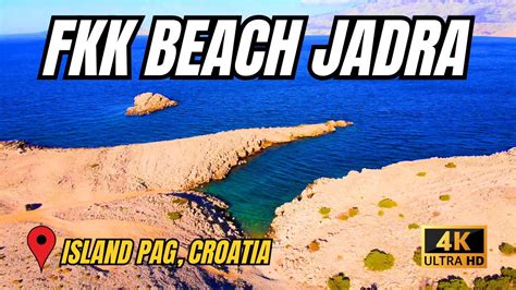 fkk beach jadra island pag croatia youtube