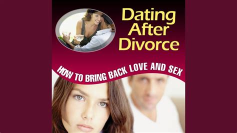 Dating Tips For Divorced Men Youtube