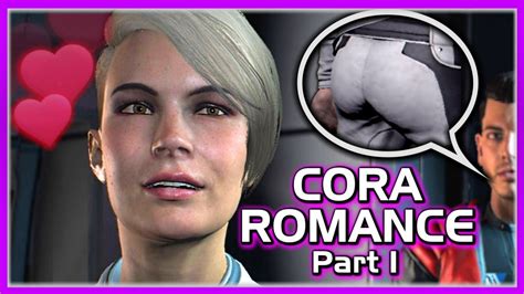 Mass Effect Andromeda 💖 Cora Romance With Male Ryder Part 1 Youtube