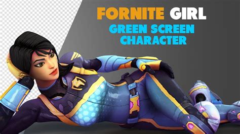 Fortnite Girl Skin Character 3d Sexy Girl Green Screen Youtube