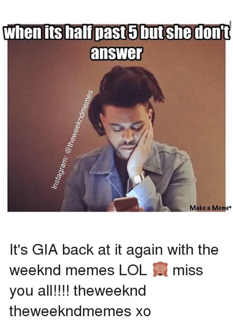 297 Funny The Weeknd Memes Of 2016 On Sizzle