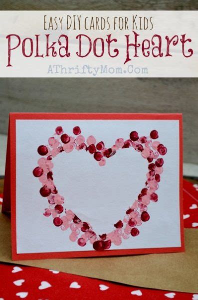 easy diy cards  kids polka dot heart card kidscrafts  thrifty mom
