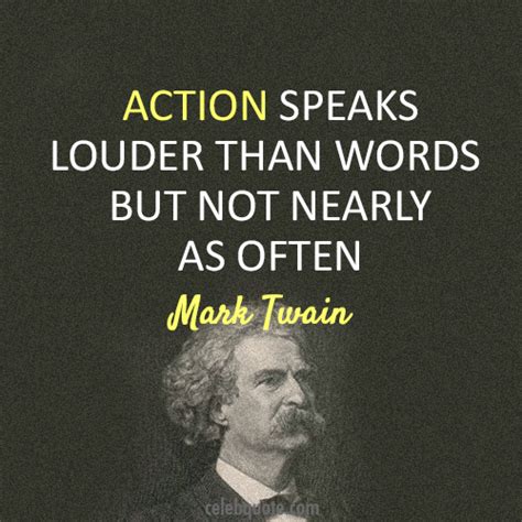 mark twain quote  words truth actions cq