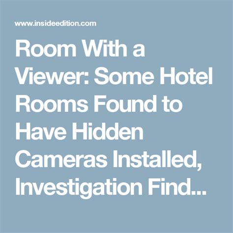 Room With A Viewer Some Hotel Rooms Found To Have Hidden Cameras