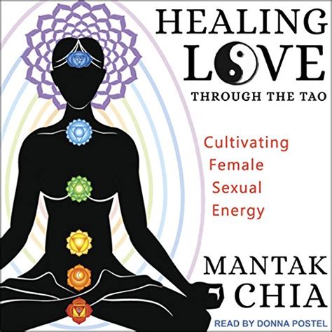 Healing Love Through The Tao Cultivating Female Sexual Energy Audio