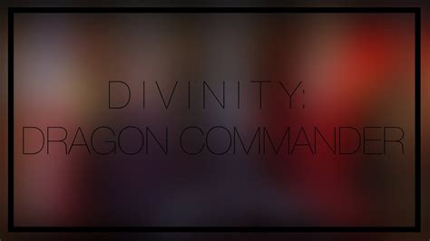 divinity dragon commander 1 youtube
