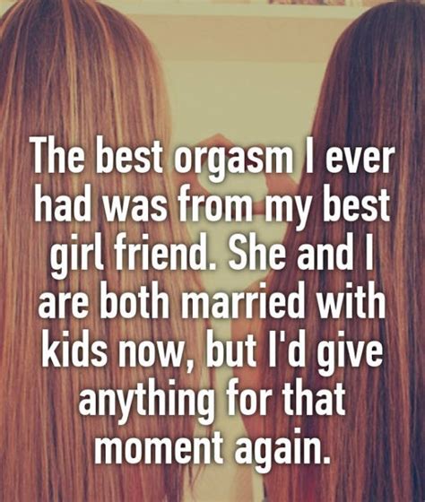 girls reveal how they had the best orgasm of their lives 21 pics