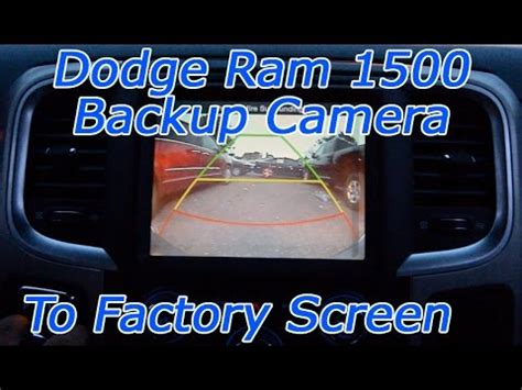 Dodge Ram 1500 Backup Camera Through Factory Screen