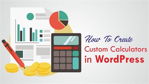 wordpress custom calculator plugin custom wordpress wordpress plugins