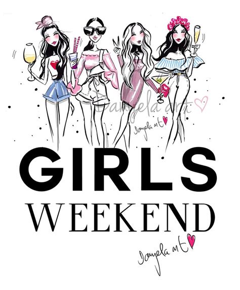 Girls Weekend – Girls Weekend Girls In Love Girls Night