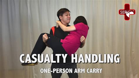 casualty handling  person arm carry singapore emergency responder academy youtube