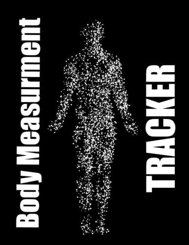 body measurment tracker: Measurement Tracker Notebook With Weight