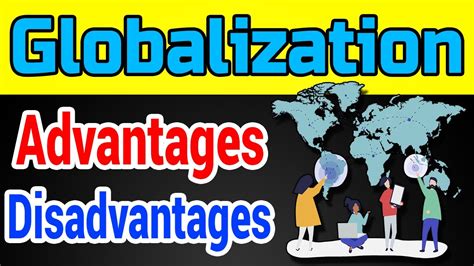 advantages  disadvantages  globalization  merits