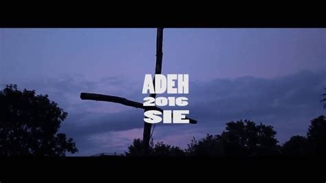 adeh sie offizielles musikvideo youtube