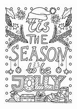 Colouring Season Tis Jolly Coloring Pages Activity Christmas Quotes Printable Adult Activityvillage Inspirational Xmas Village Kids Merry Books Log sketch template