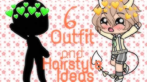 6 Outfit And Hairstyle Ideas Gacha~life Youtube