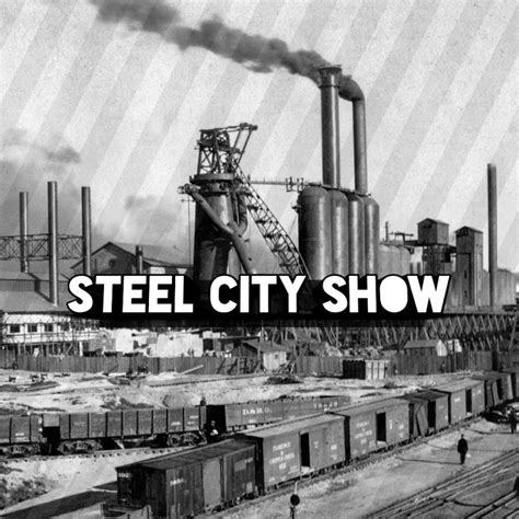 steel city show youtube