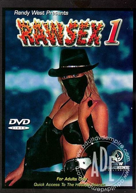 raw sex 1 randy west productions unlimited streaming at adult dvd