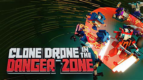 clone drone   danger zone gameplay pc youtube