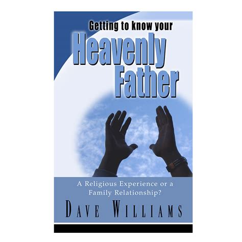 heavenly father book dave williams ministries
