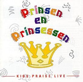 prinsen en prinsessen kids praise   cd discogs