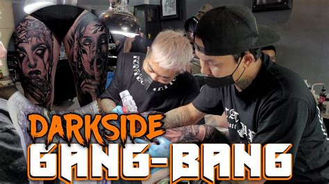 Gangbang Proses Tattoo Darkside Konsep And Black And Grey Style