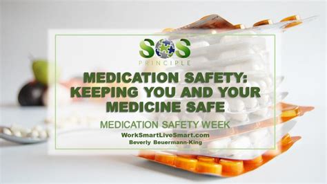 medication safety keeping    medicine safe work smart  smart
