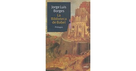 la biblioteca de babel prólogos by jorge luis borges