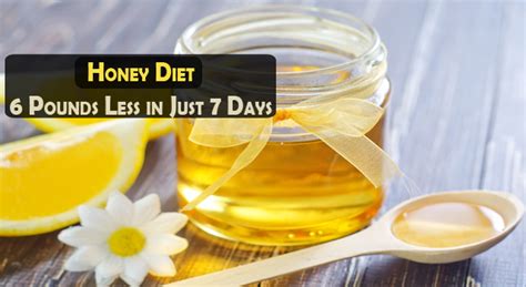 honey diet  pounds     days