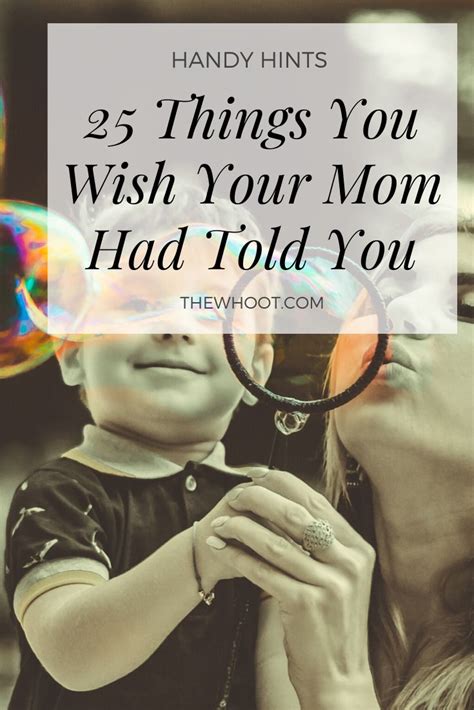 25 things your mom should have told you the whoot mom useful life