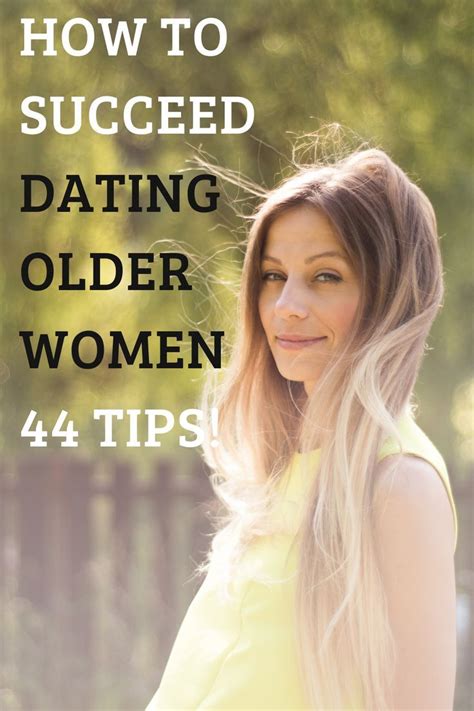 44 expert tips for dating older women in 2021 dating older women