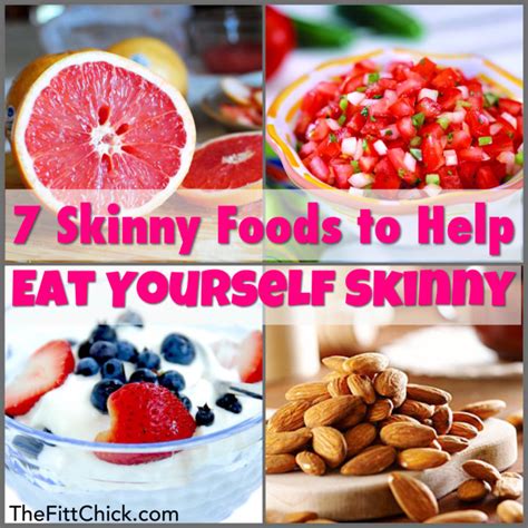 7 skinny foods to help eat yourself skinny thefittchick