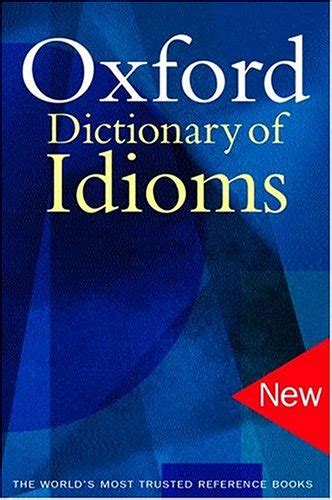 Xp Roles Oxford Dictionary Of Idioms 2nd Edition Pdf