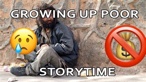 Growing Up Poor Storytime Youtube