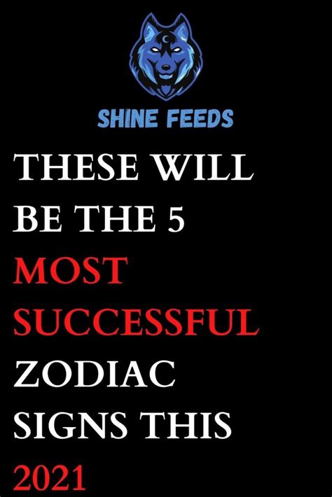 successful zodiac signs   shinefeeds