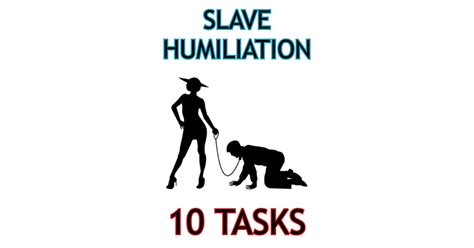 Slave Humiliation 10 Tasks By Mistress Veronica Femdom Humiliation